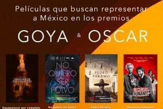 Películas mexicanas que podrían competir en la siguiente edición de los Oscar y Goya 2025