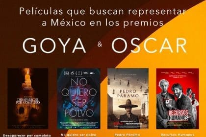Películas mexicanas que podrían competir en la siguiente edición de los Oscar y Goya 2025